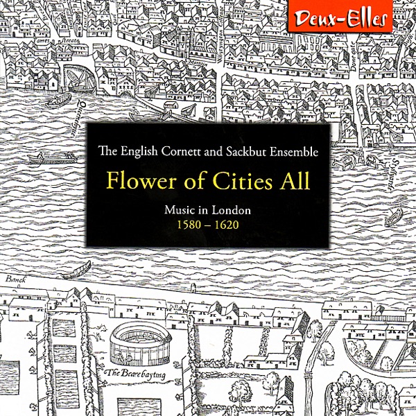 Flower of Cities All: Music in London 1580-1620 album cover