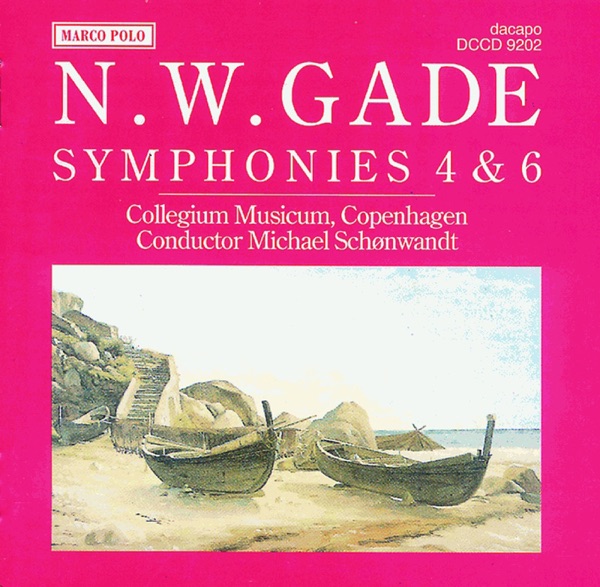 Gade, N.: Symphonies Nos. 4 and 6 album cover