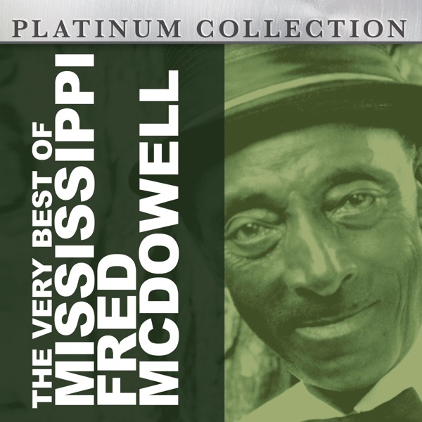 The Very Best of Mississippi Fred McDowell album cover