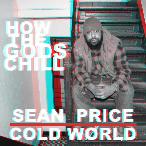 How the Gods Chill (feat. Cold World) - Single album cover