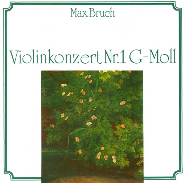 Bruch: Violinkonzert Nr. 1 G-Moll album cover