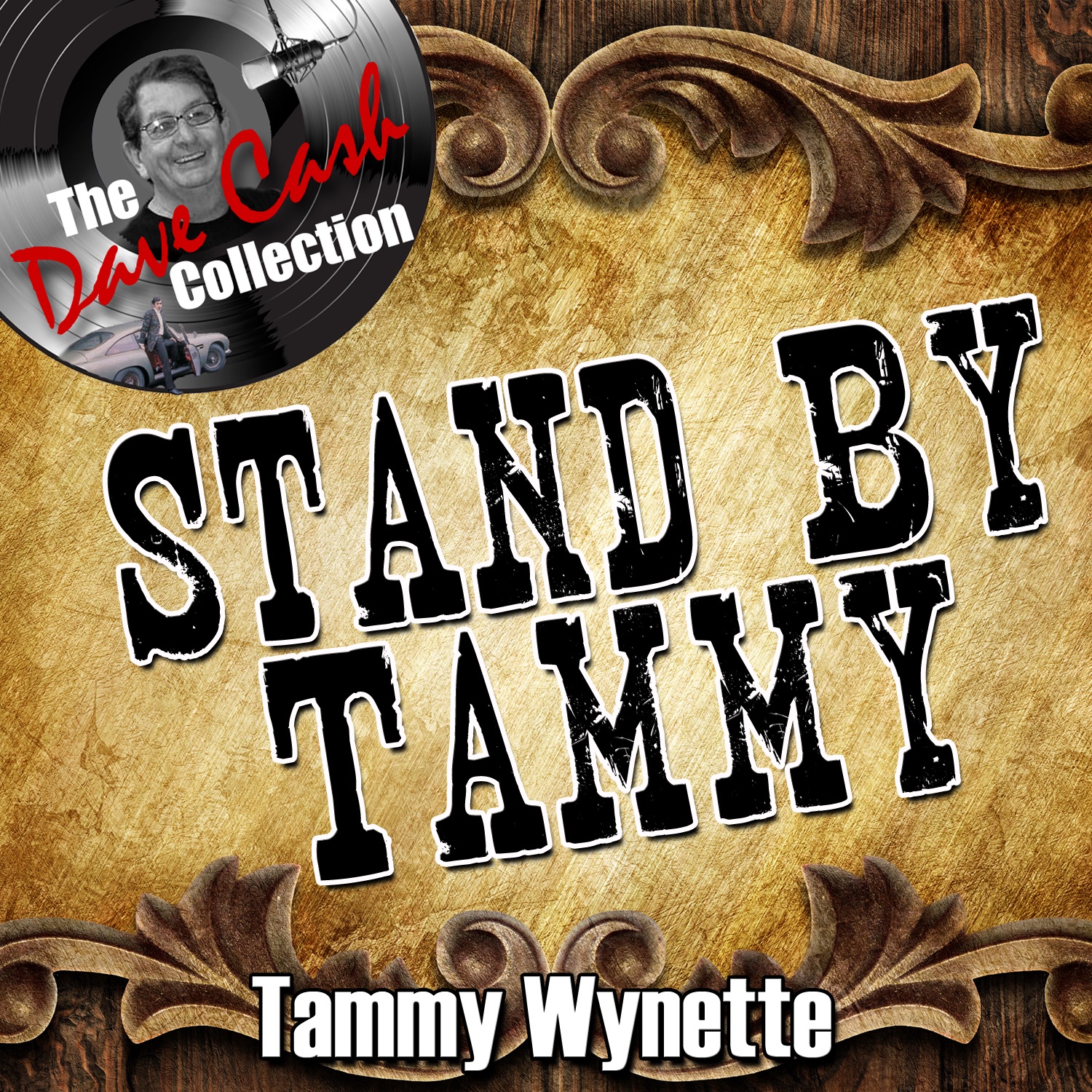 The Dave Cash Collection: Stand By Tammy (Live) album cover