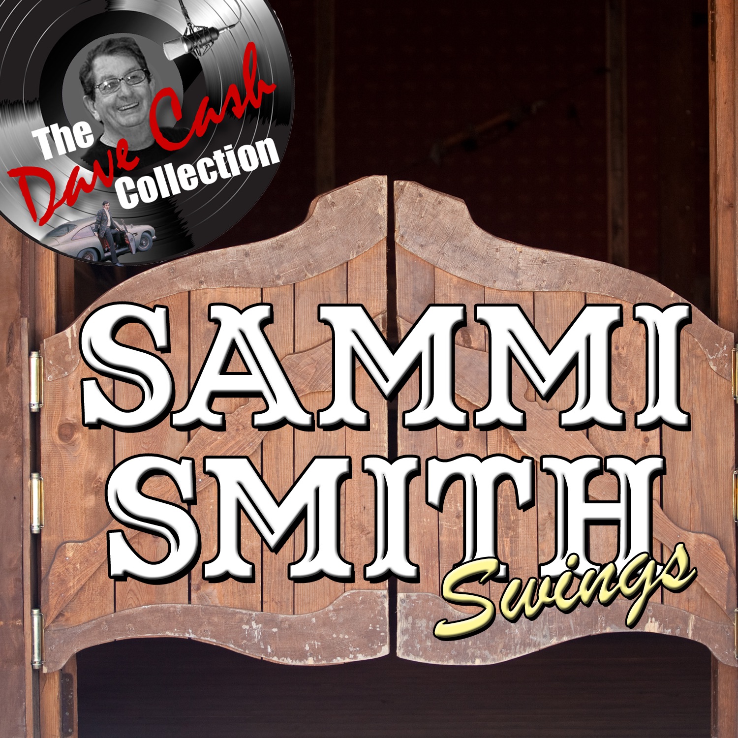 Sammi Smith Swings - [The Dave Cash Collection] album cover