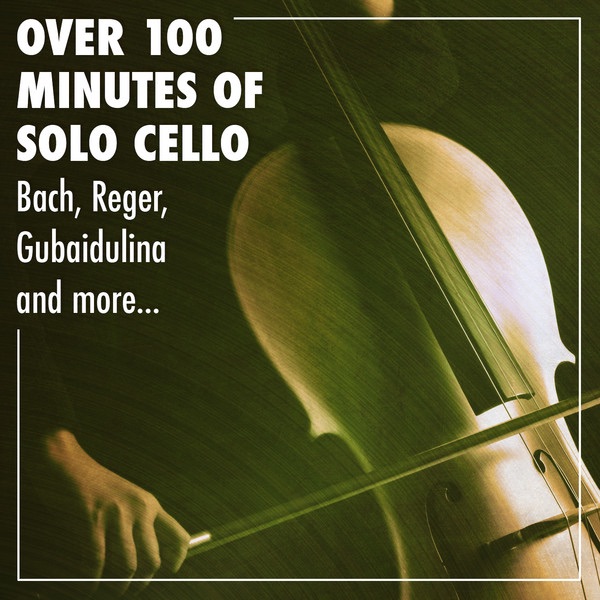 Over 100 Minutes of Solo Cello album cover