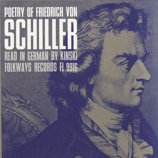 Poetry of Friedrich von Schiller: Read In German By Kinski album cover