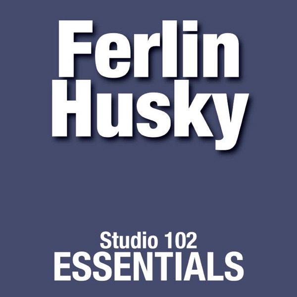 Ferlin Husky: Studio 102 Essentials album cover