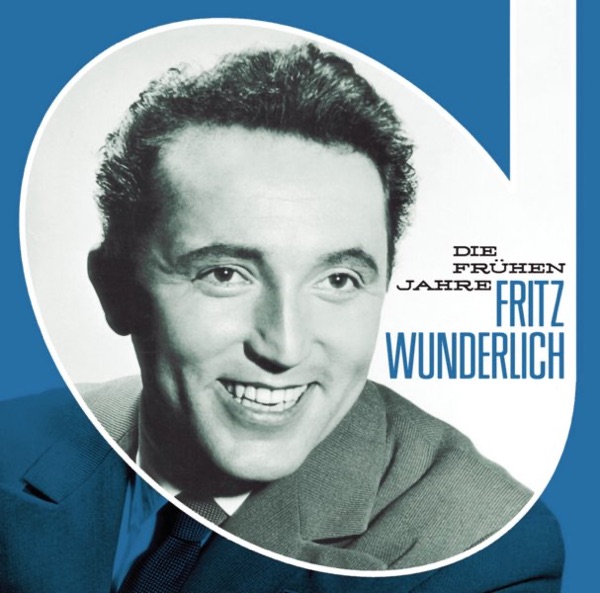 Fritz Wunderlich - Die frühen Jahre album cover