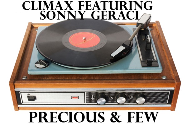 Precious & Few (feat. Sonny Geraci) - Single album cover