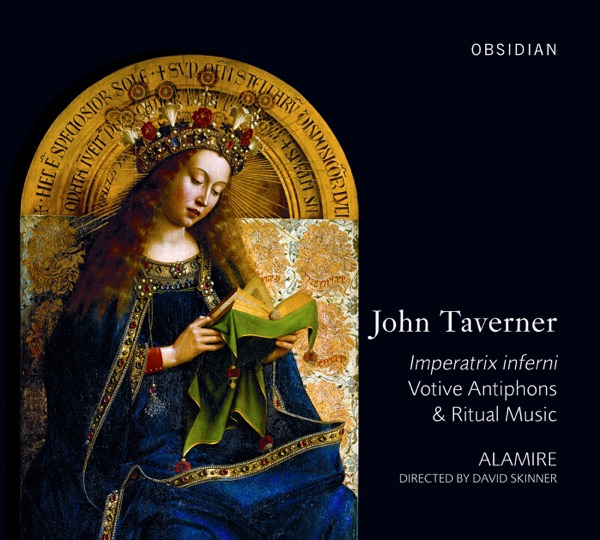 John Taverner - Imperatrix Inferni - Votive Antiphons album cover