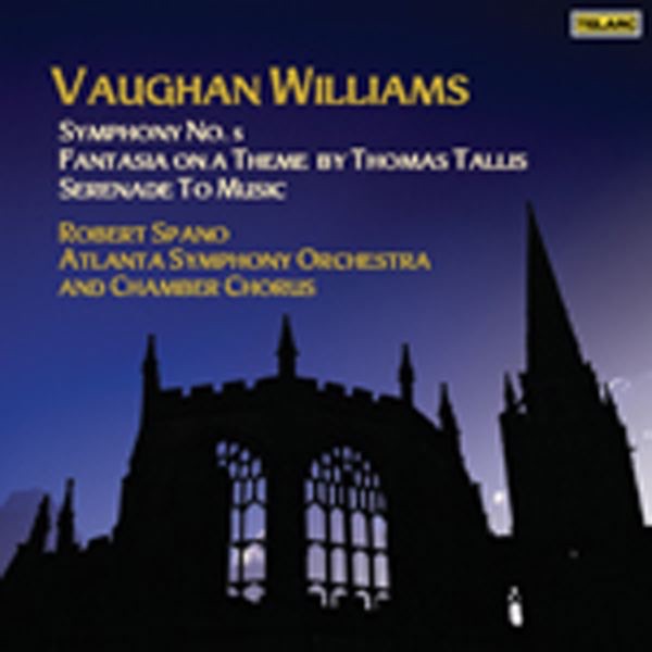 Vaughan Williams: Symphony No. 5, Fantasia On a Theme By Thomas Tallis, Serenade to Music album cover