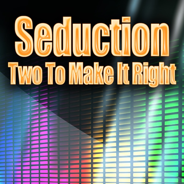 Two To Make It Right (Re-Recorded / Remastered) - Single album cover