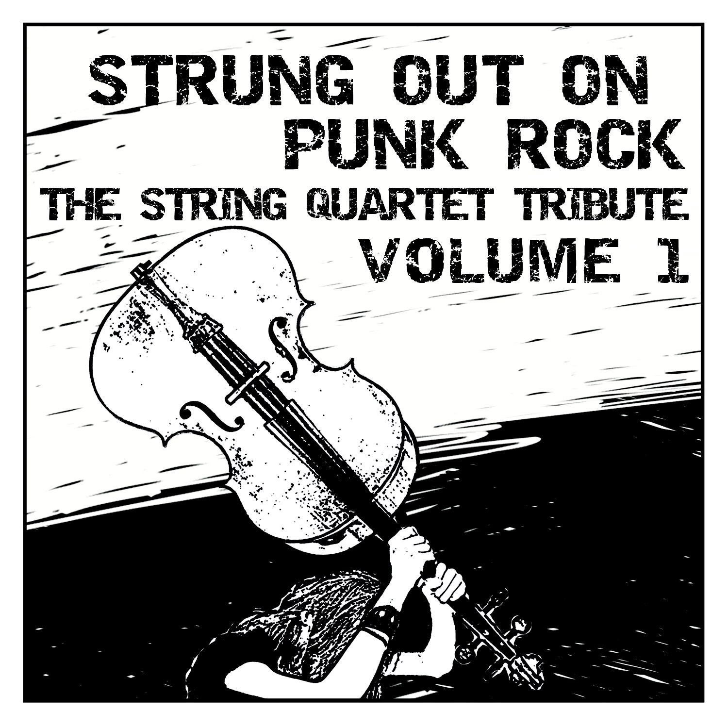 Strung Out on Punk Rock, Vol. 1: The String Quartet Tribute album cover