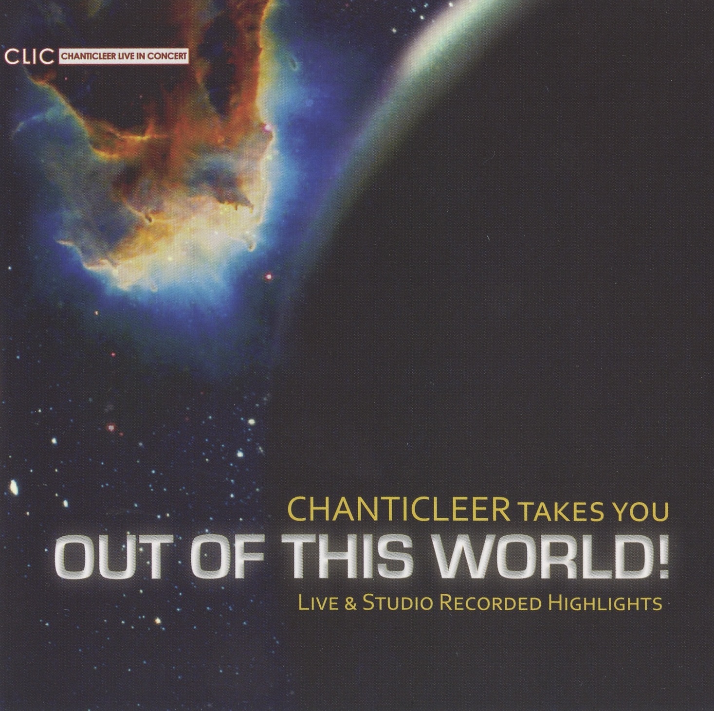 Chanticleer Takes You Out of This World! album cover