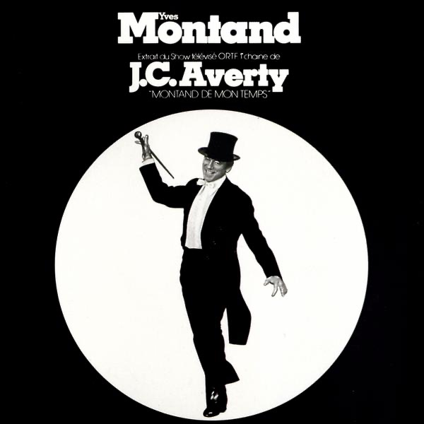 Montand de mon temps (Extraits du show télévisé de Jean-Christophe Averty) album cover