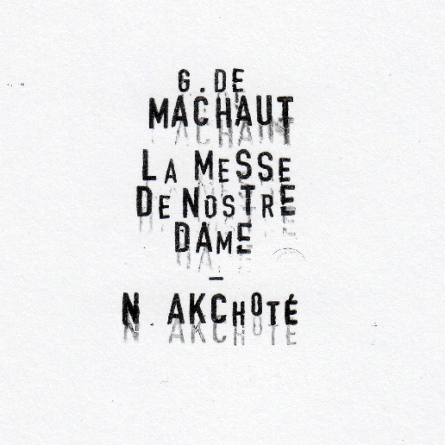 Machaut : Messe de nostre dame album cover