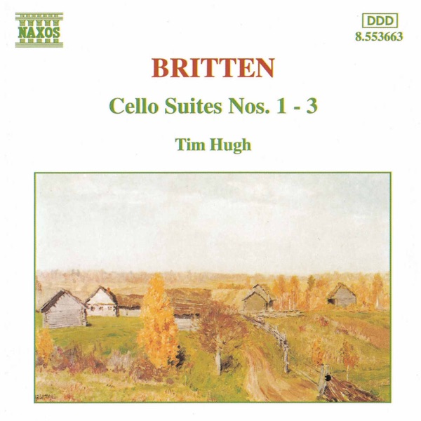 Britten: Cello Suites Nos. 1-3 album cover