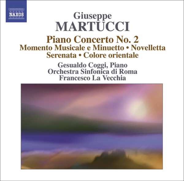 Martucci: Complete Orchestral Music, Vol. 4 - Piano Concerto No. 2, Momento Musicale e Minuetto & No album cover