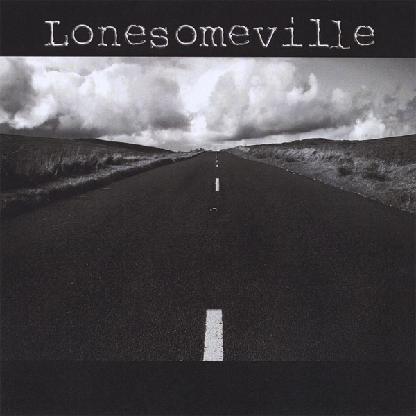 Lonesomeville album cover
