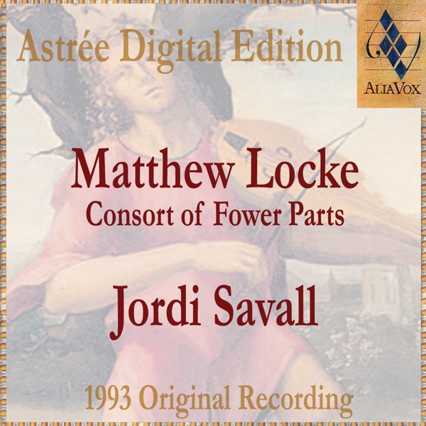 Matthew Locke: The Consort Of Fower Parts (Suites I To Vi) album cover