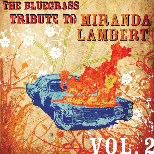 The Bluegrass Tribute to Miranda Lambert, Vol. 2 album cover
