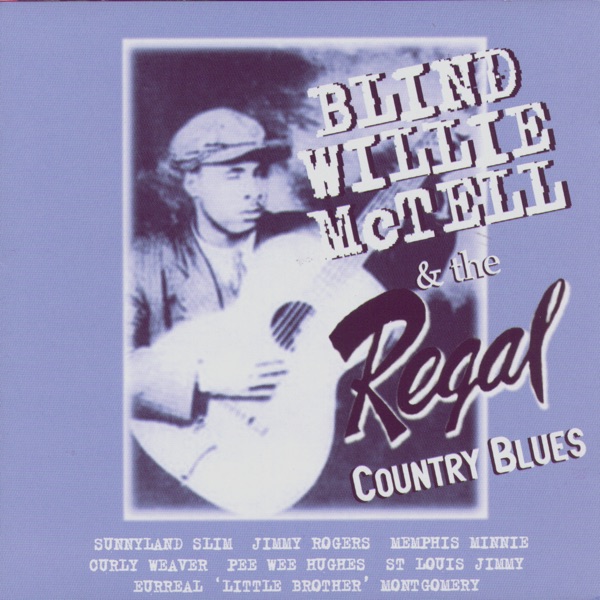 Blind Willie McTell & the Regal Country Blues album cover