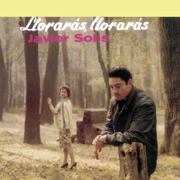 Llorarás, Llorarás album cover