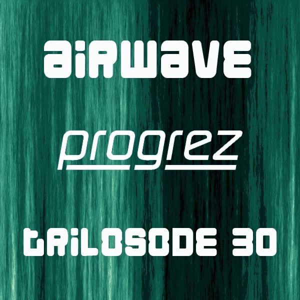 Progrez (Trilosode 30) album cover