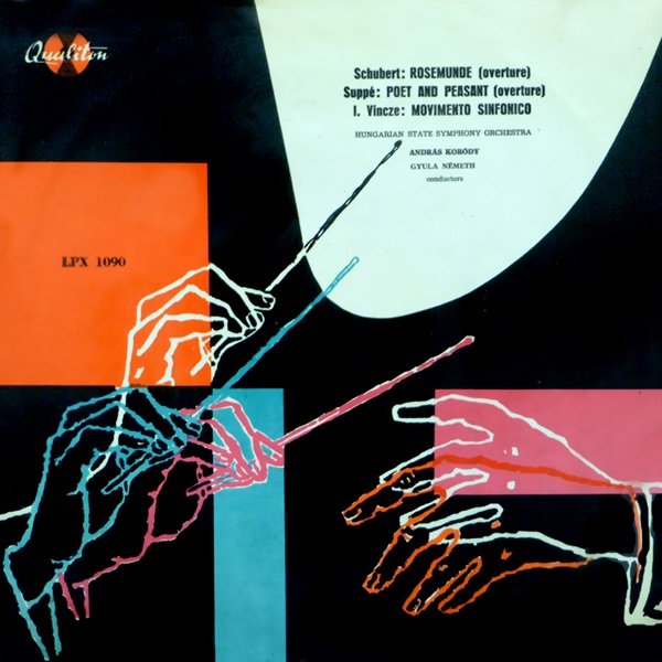 Schubert: Rosemunde - Suppé: Poet and Peasant - I. Vincze: Movimento Sinfonico (Hungaroton Classics) album cover