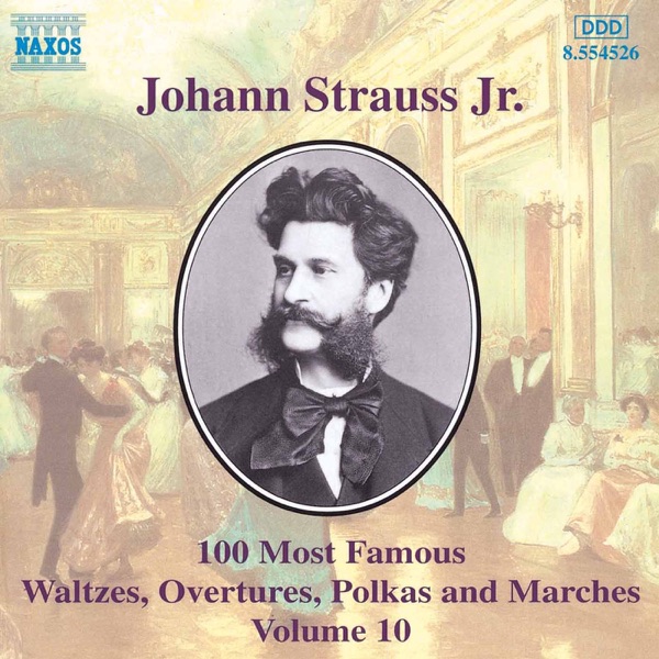 Strauss II: 100 Most Famous Works, Vol. 10 album cover