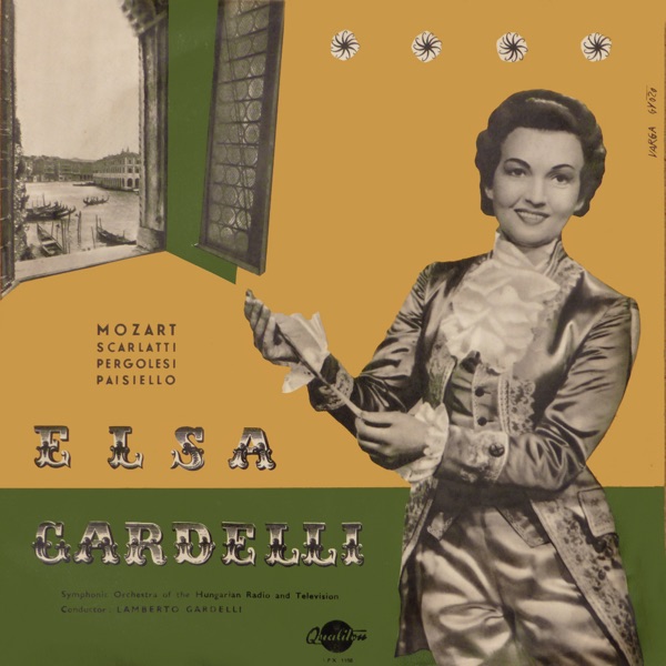 Elsa Gardelli: Mozart - Scarlatti - Pergolesi - Paisiello (Hungaroton Classics) album cover