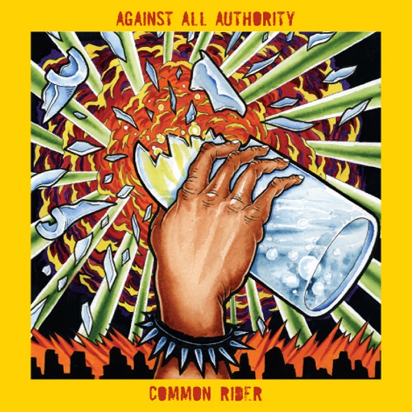 Against All Authority / Common Rider album cover