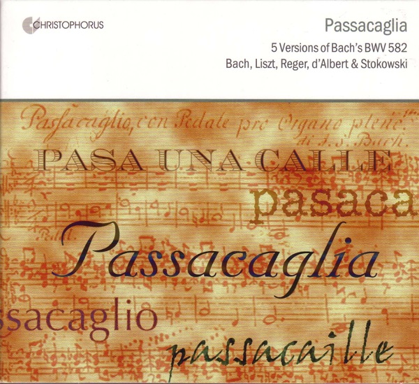 Bach, J.S.: Passacaglia and Fugue In C Minor, Bwv 582 album cover