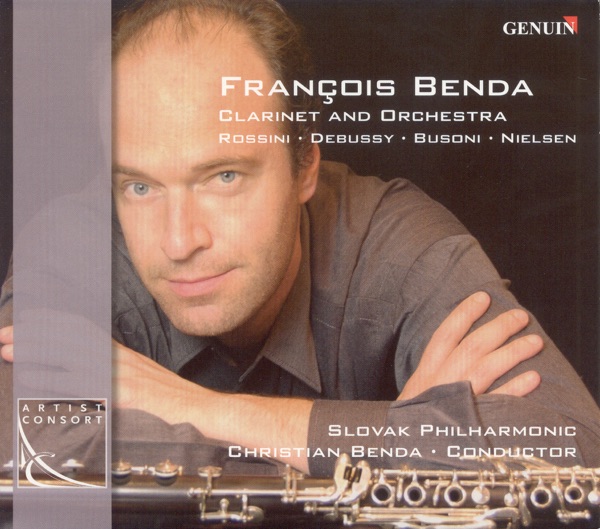 Clarinet Recital: Benda, Francois - Rossini, G. - Debussy, C. - Busoni, F. - Nielsen, C. album cover