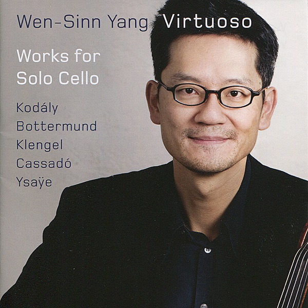 Wen-Sinn Yang - Virtuoso - Works for Solo Cello By Bottermund, Klengel, Ysaÿe, et al album cover