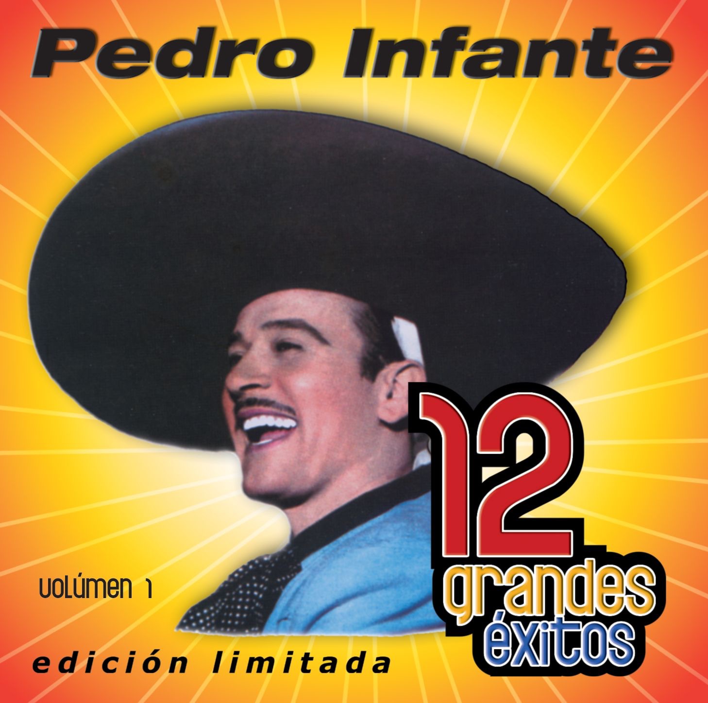 Pedro Infante: 12 Grandes Exitos, Vol. 1 album cover