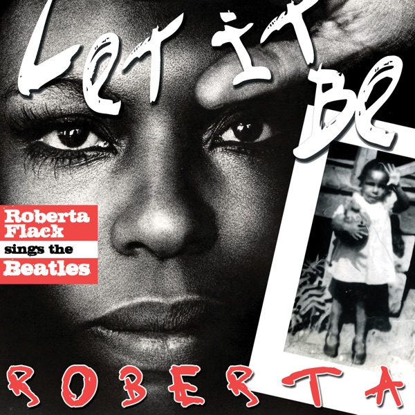 Let It Be Roberta - Roberta Flack Sings The Beatles (Bonus Version + Digital Booklet) album cover