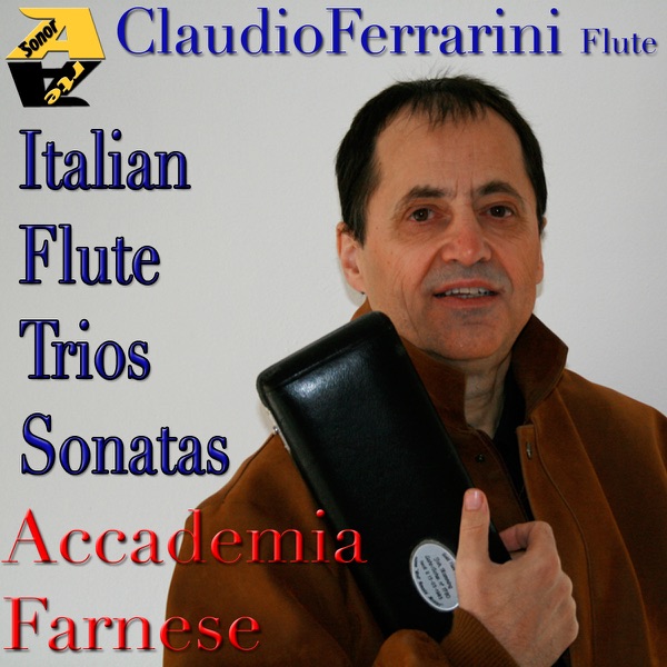 Claudio Ferrarini & Accademia Farnese: Italian Flute Trios Sonatas album cover