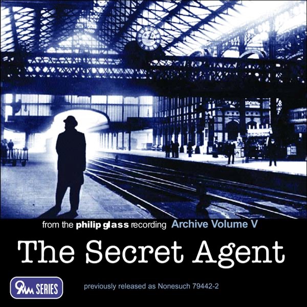 Philip Glass: The Secret Agent album cover