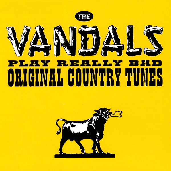 The Vandals Play Really Bad Original Country Tunes album cover