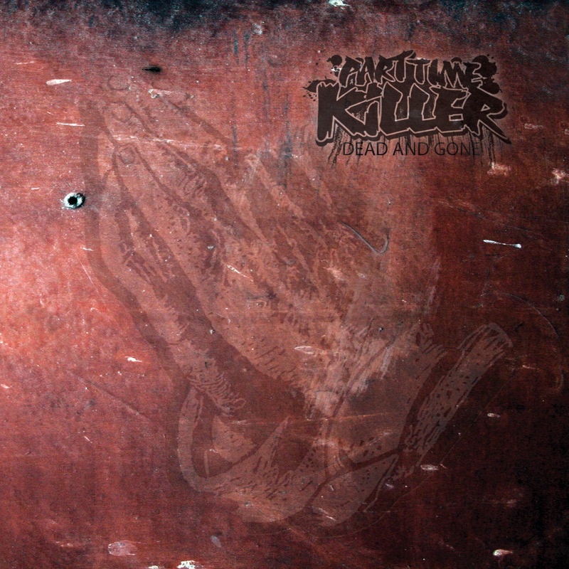 Dead and Gone - EP album cover