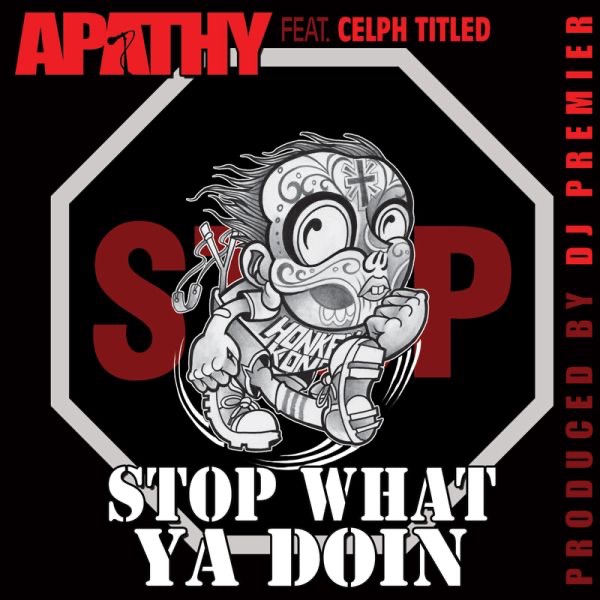 Stop What Ya Doin' (Prod. By DJ Premier) - EP album cover