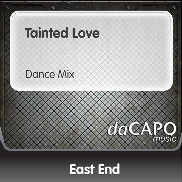 Tainted Love (Dance Mix) - Single album cover