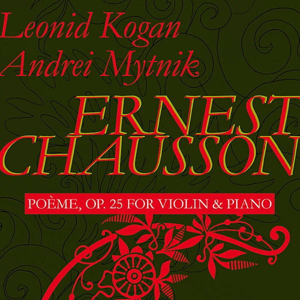 Chausson: Poeme for Violin and Piano, Op. 25 album cover