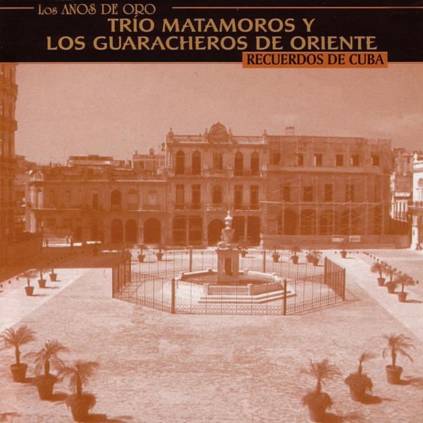 Los Años de Oro: Recuerdos de Cuba (Remastered) album cover