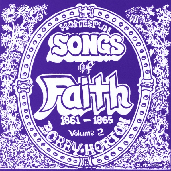 Homespun Songs of Faith: 1861-1865, Volume 2 album cover
