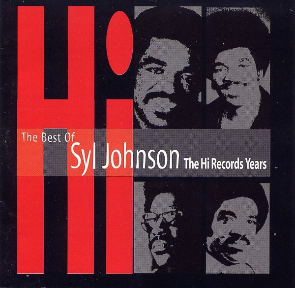 The Best of Syl Johnson: The Hi Records Years album cover