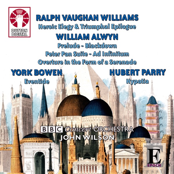 Ralph Vaughan Williams, William Alwyn, York Bowen & Hubert Parry album cover