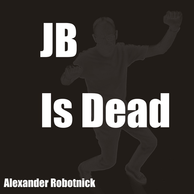 JB Is Dead - EP album cover