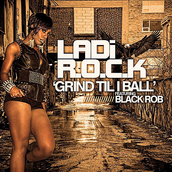 Grind Til I Ball (feat. Black Rob) - Single album cover