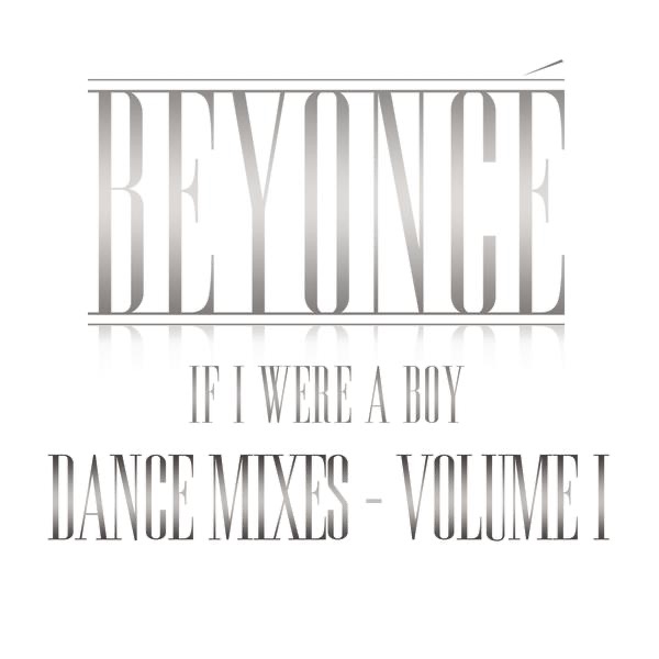 If I Were a Boy (Dance Mixes, Vol. I) album cover